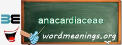 WordMeaning blackboard for anacardiaceae